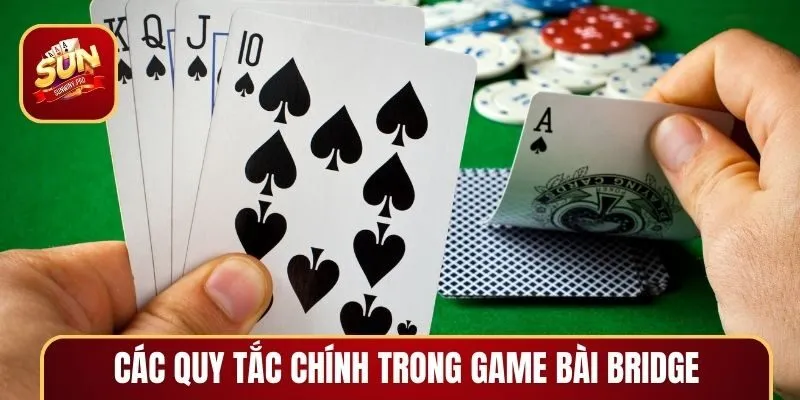 Cách chơi bài Brigde dễ thắng nhất