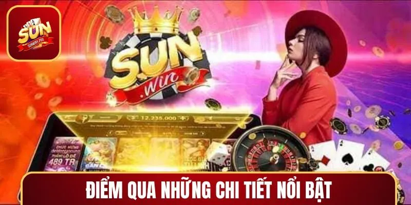 Top các điểm nổi bật khi anh em tải ứng dụng tại cổng game SUNWIN