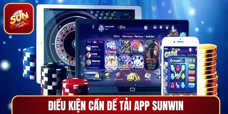 Các quy định khi tải app SUNWIN